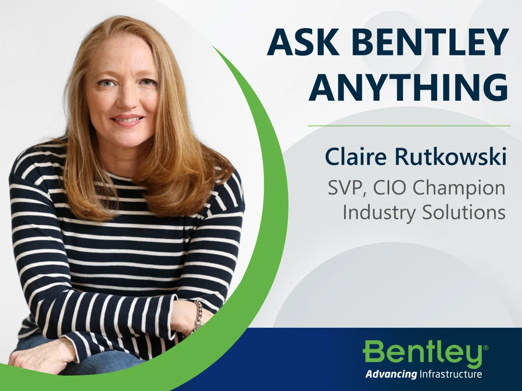 an image with a blonde woman on it with the text "Ask Bentley Anything" " Claire Rutkowski SVP, CIO, Champion Industry Solutions" | Bentley Systems | Infrastructure Engineering Software Company an image with a blonde woman on it with the text "Ask Bentley Anything" " Claire Rutkowski SVP, CIO, Champion Industry Solutions"